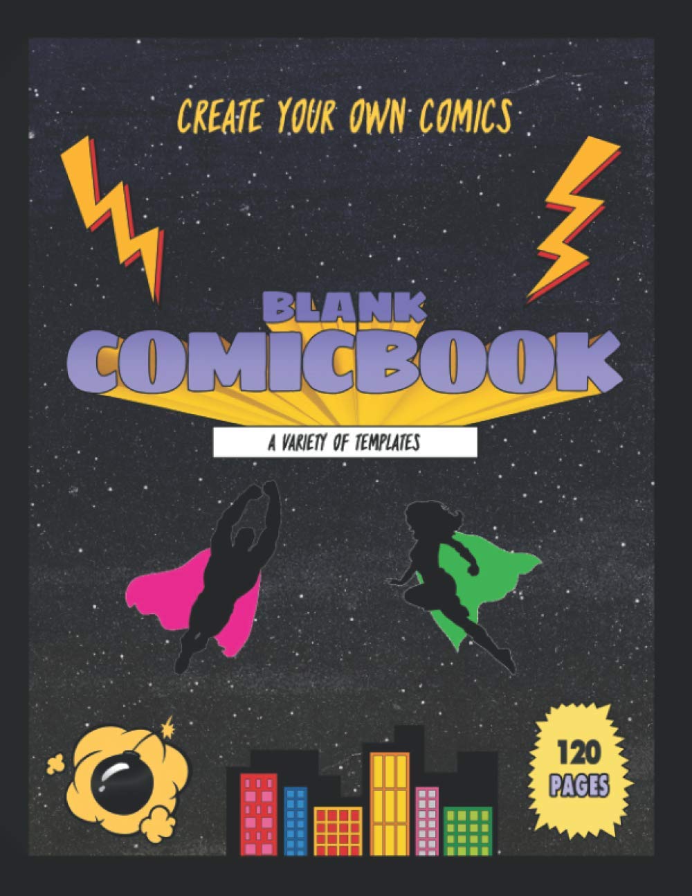 BLANK COMIC BOOK: CREATE YOUR OWN COMICS, STORIES & GRAPHIC NOVELS | 17 Unique Templates | Inspiration for Comic Effects, Bubbles & Clouds | Large 8.5