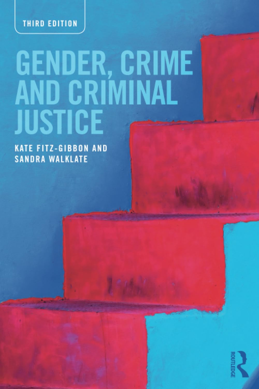 Gender, Crime and Criminal Justice