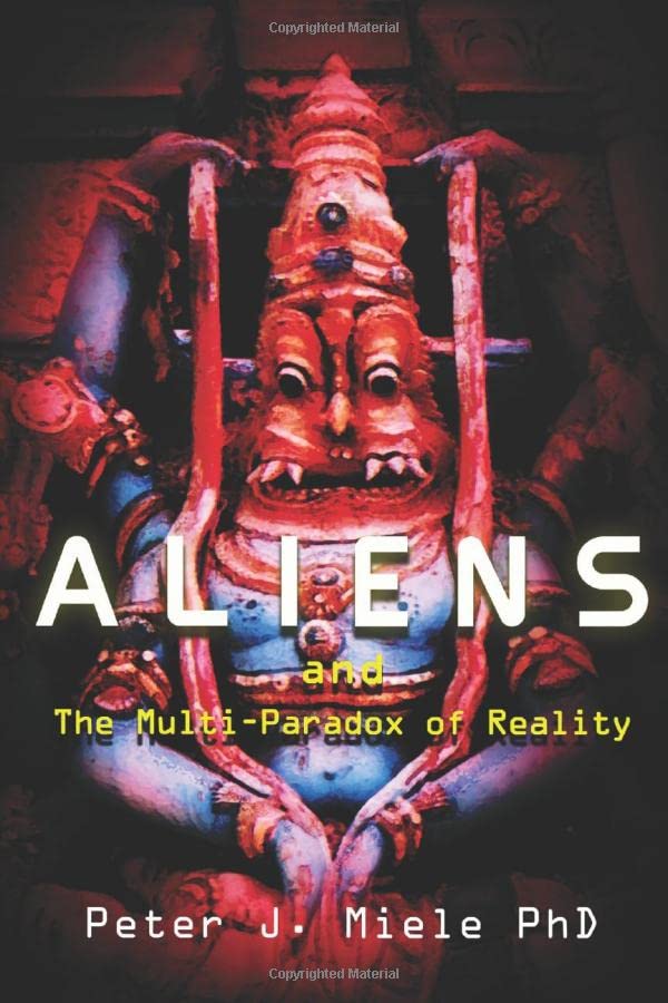 Aliens and the Multi-Paradox of Reality