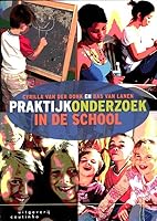 Praktijkonderzoek in de school 9046903001 Book Cover