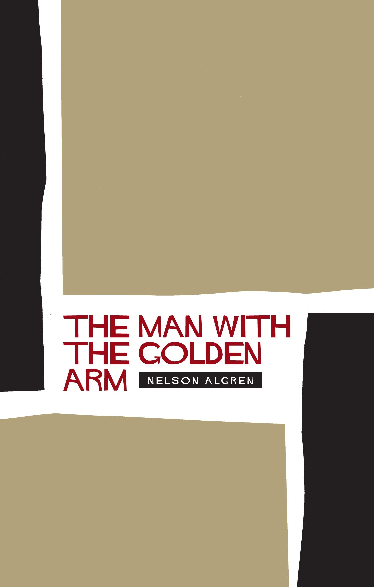 The Man With the Golden Arm by Nelson Algren (Paperback Book)
