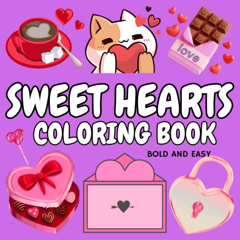 Sweet Hearts Coloring Book Simple and Cute Drawings for both Adults