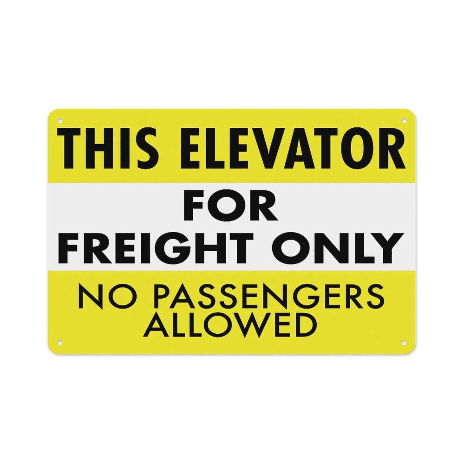 peiyeety This Elevator For Freight Only No Passengers Allowed Sign Aluminum Tin Warning Signs For Home Outdoor Garden 12X16 Inches