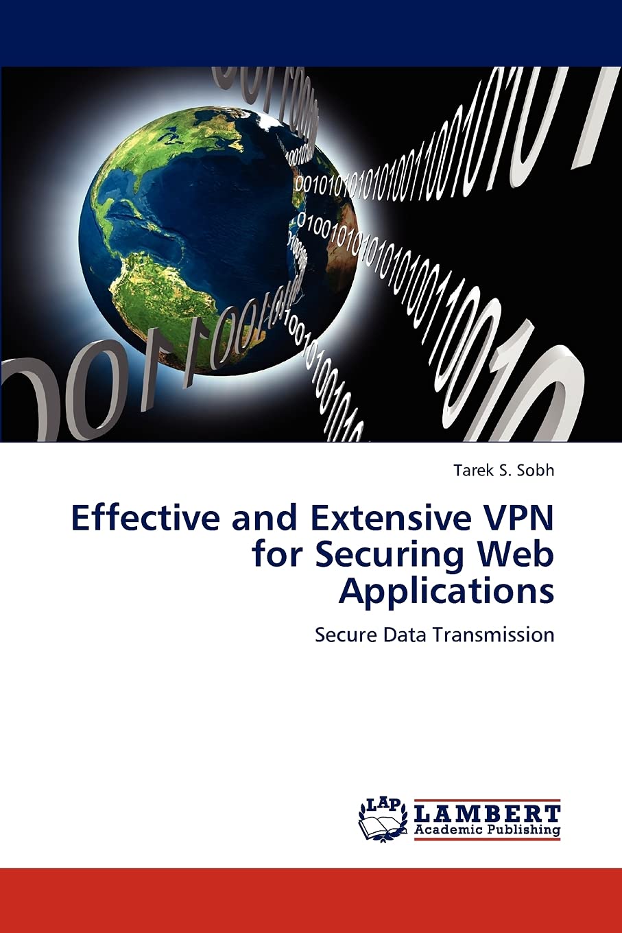 Effective and Extensive VPN for Securing Web Applications: Secure Data Transmission