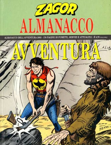 ALMANACCO AVVENTURA N.2003 - ZAGOR