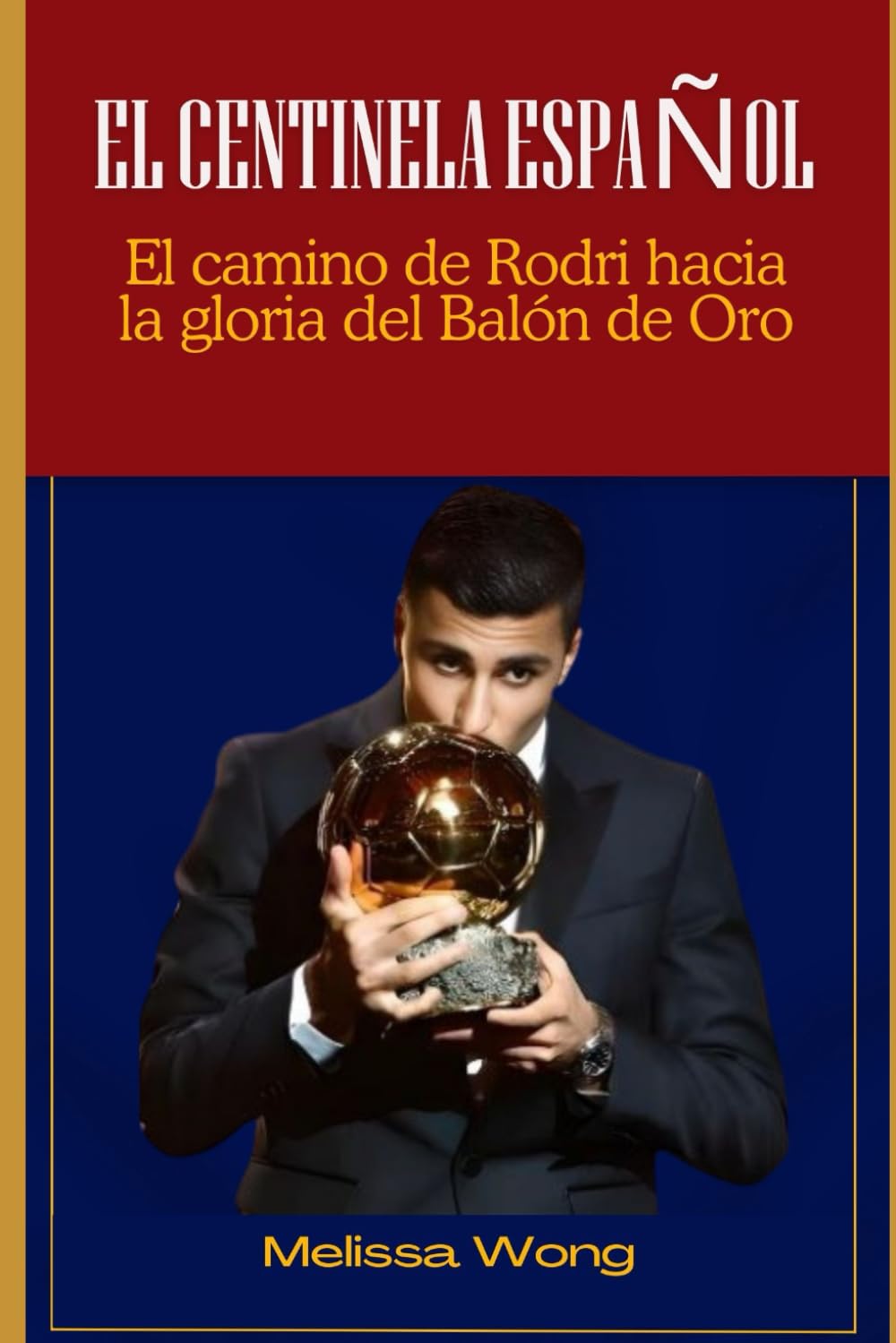 EL CENTINELA ESPAÑOL: El camino de Rodri hacia la gloria del Balón de Oro