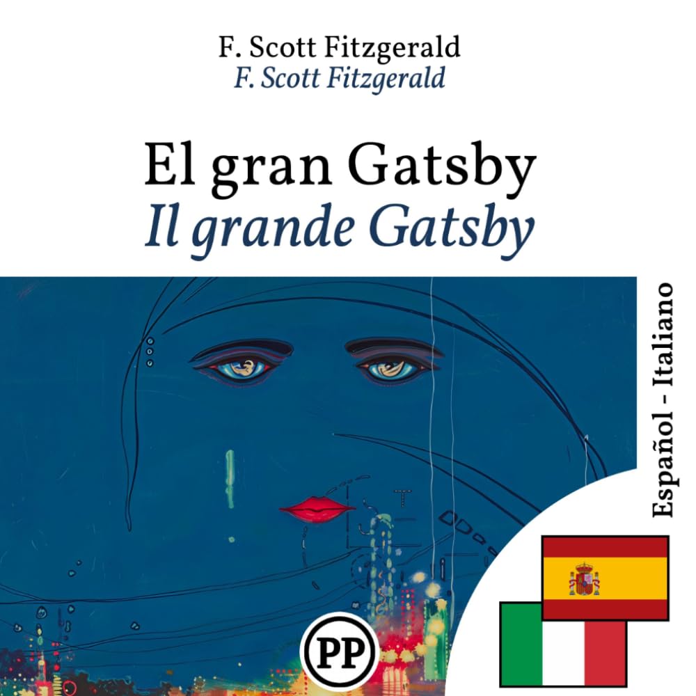 Il grande Gatsby: libro bilingüe español-italiano (per imparare lo spagnolo)