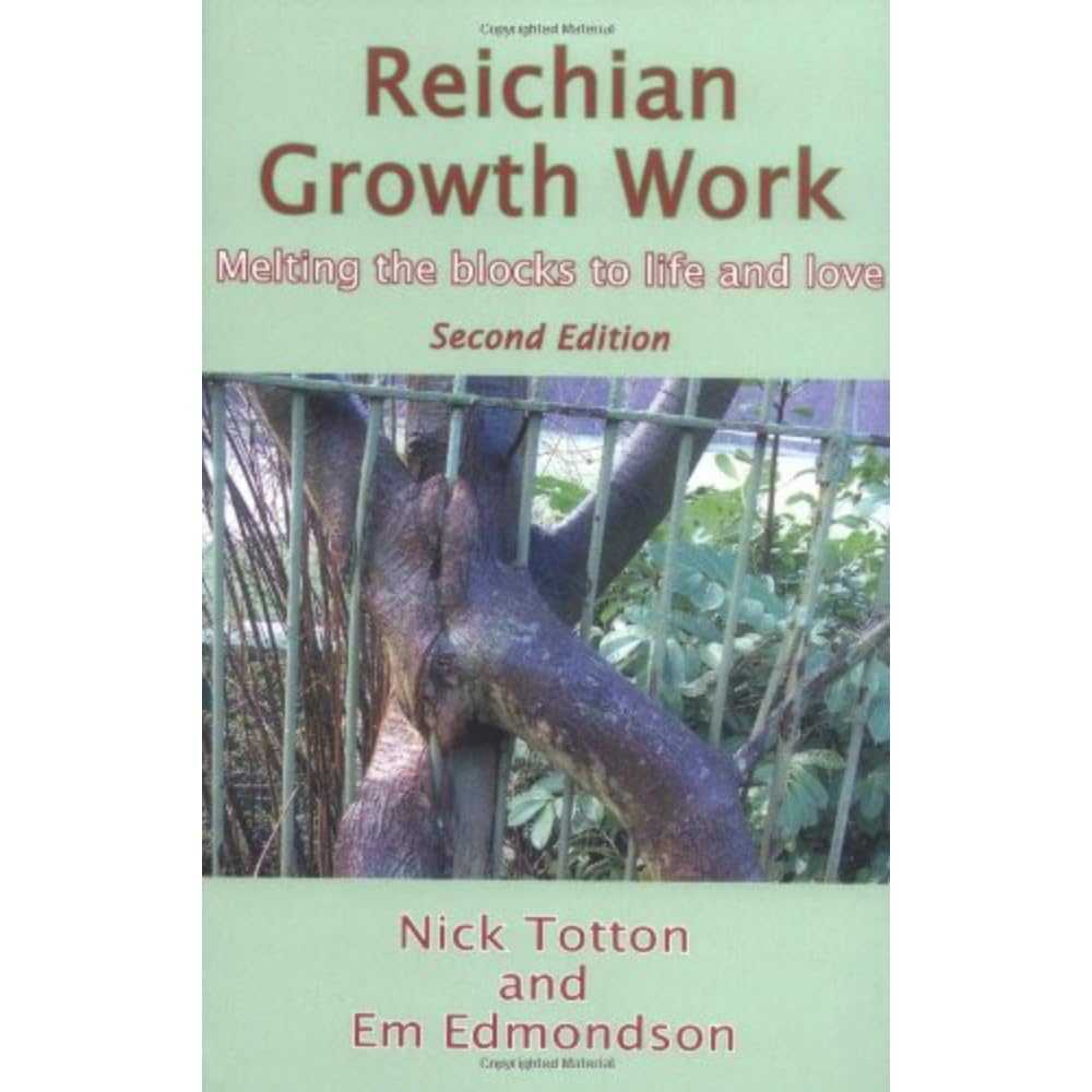 Reichian Growth Work by Em Edmondson (Paperback Book)
