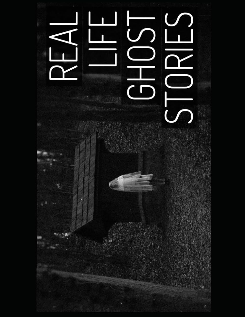 Real Life Ghost Stories: : my entry for the Kindle Storyteller contest - StorytellerUK2026