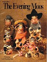 The Evening Moos: Featuring "Late Breaking Moos" B000CH4A3Y Book Cover