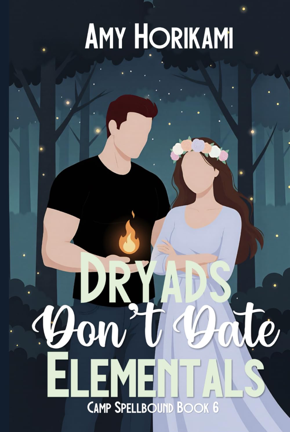 Dryads Don't Date Elementals (Camp Spellbound (Romcom Special Edition))