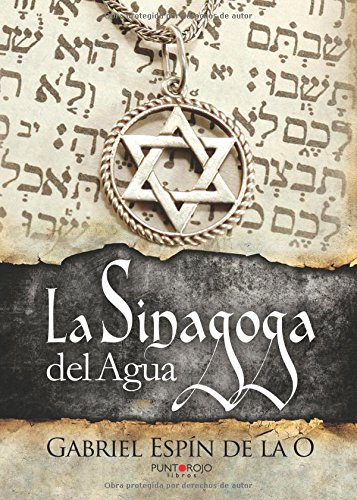 La sinagoga del agua La sinagoga del agua