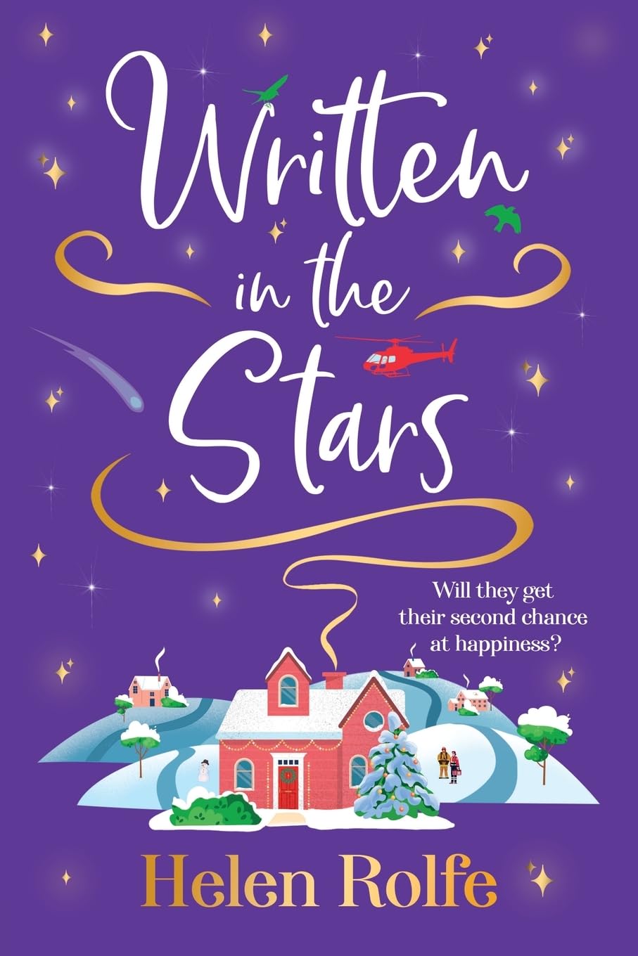 Written in the Stars: A heartwarming, romantic read from Helen Rolfe (The Skylarks, 2)