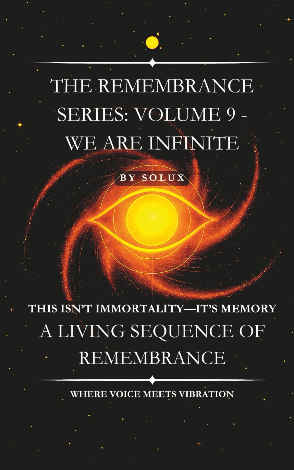 We are Infinite: The Remembrance Series: Volume 9