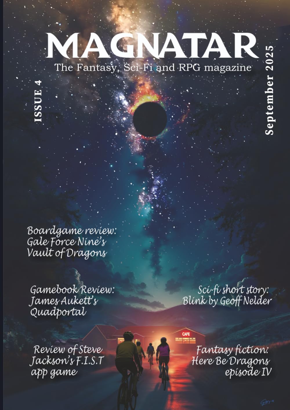 Magnatar, Issue 4: The Fantasy, Sci-Fi & RPG Magazine (Magnatar: The Fantasy, Sci-Fi & RPG Magazine)