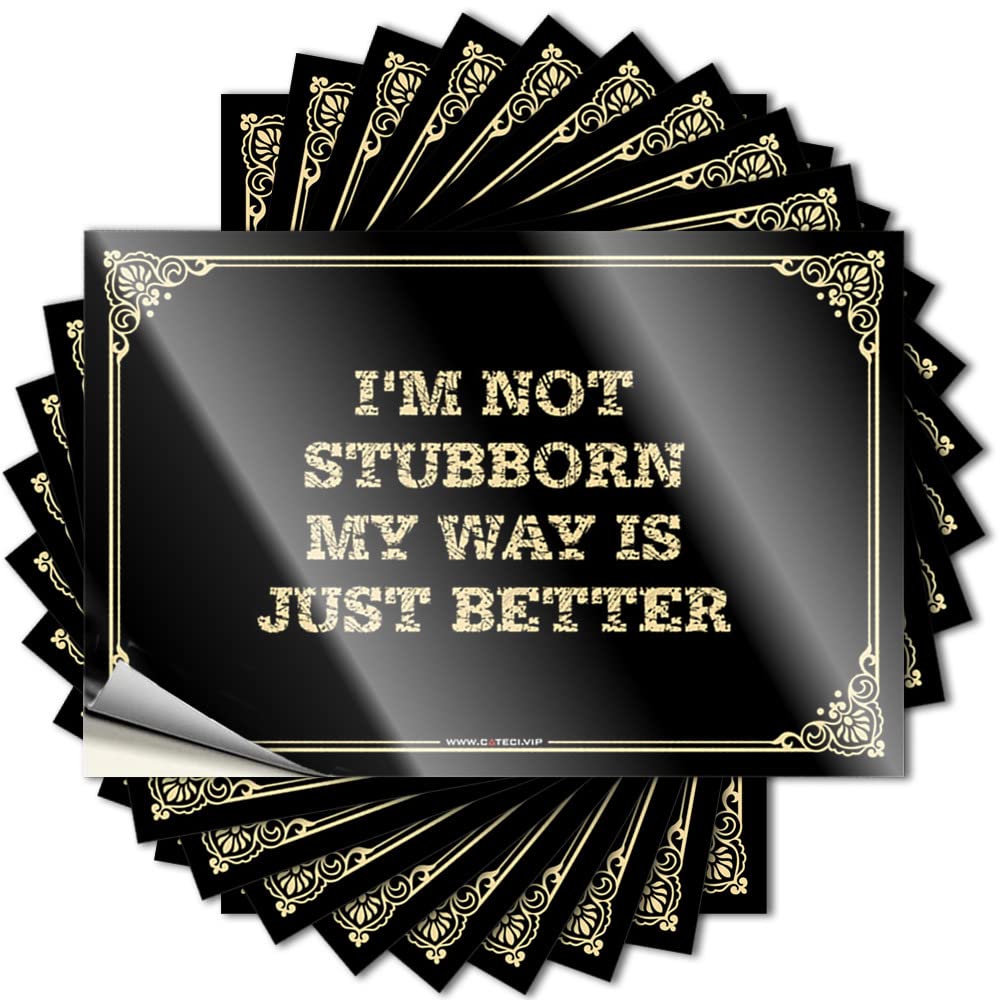 Sticker Scented, Skate Accessory I'm Not Stubborn My Way is Just Better | Large(6X9CM)