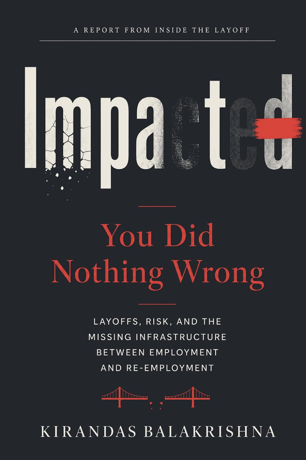 Impacted: You Did Nothing Wrong