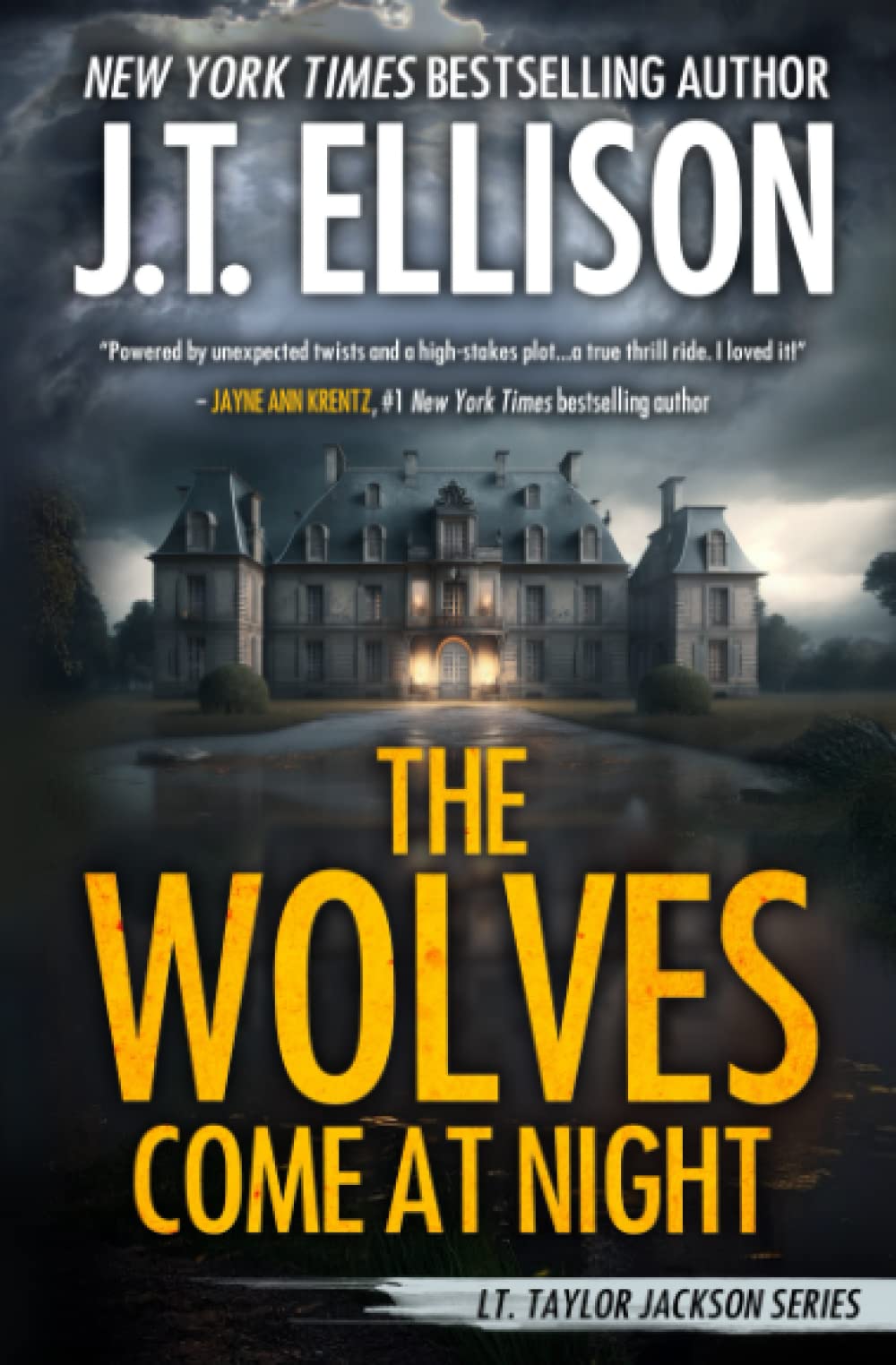 The Wolves Come at Night: A Taylor Jackson Novel (More Taylor Jackson Novels)
