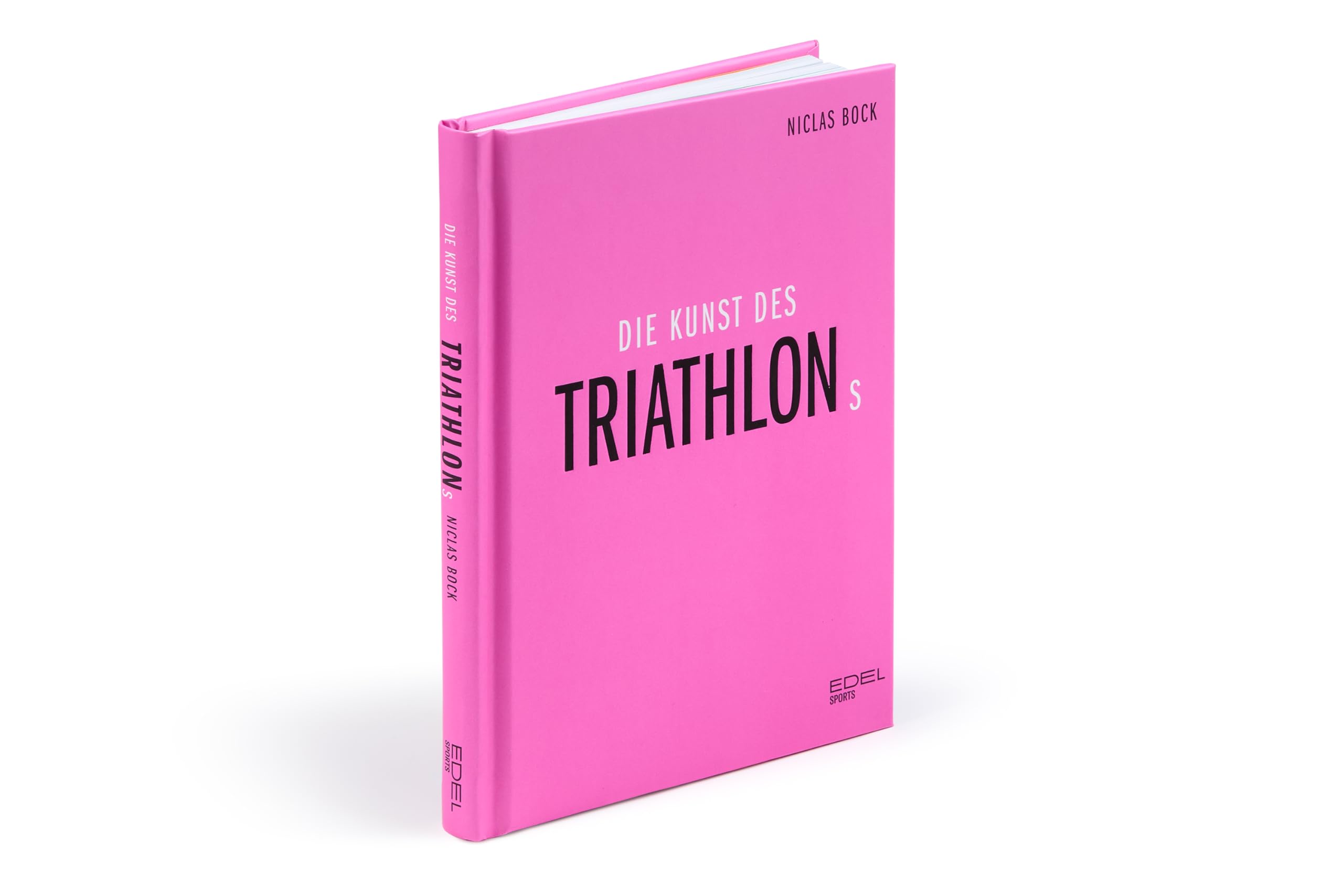 Die Kunst des Triathlons: Mit Beiträgen von Jan Frodeno, Sebastian Kienle, Laura Philipp - Ironman-Sieger und Weltmeisterin