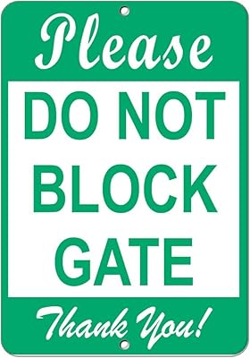 Aluminum Vertical Metal Sign Multiple Sizes Please Do Not Block Gate Thank You! Parking No With Border Weatherproof Street 9x12Inches