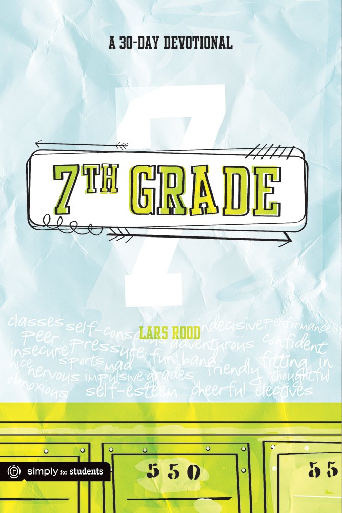 7th Grade: A 30-Day Devotional: Growing Your Faith
