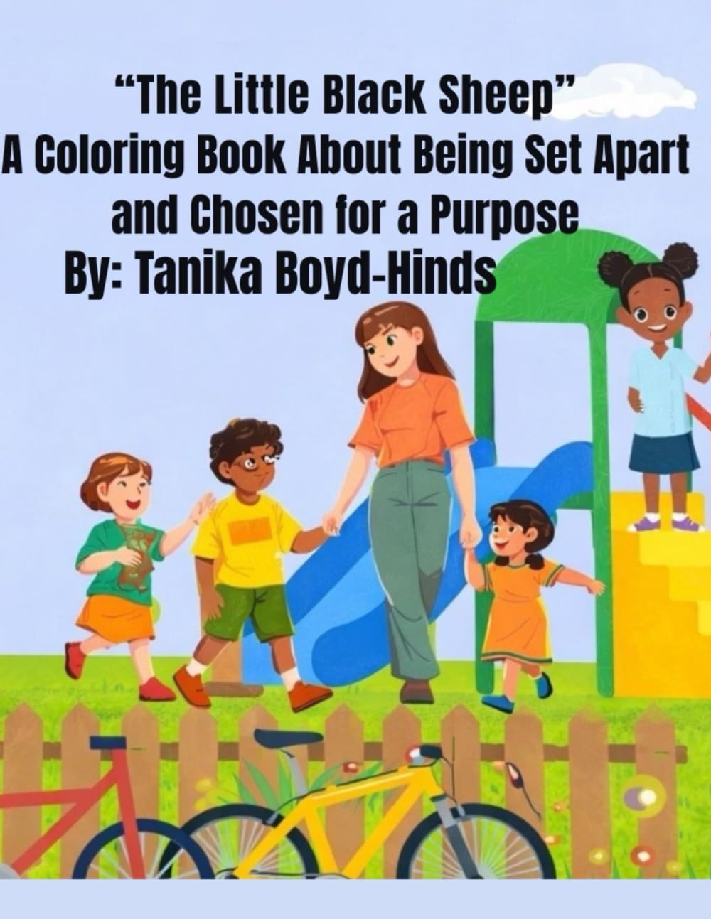 The Little Black Sheep: A Coloring Book About Being Set Apart and Chosen for a Purpose