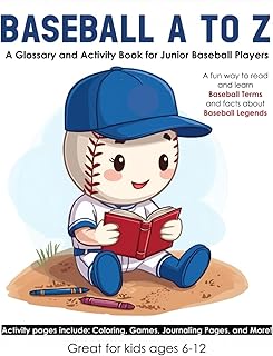 Baseball A to Z: A Glossary and Activity Book for Junior Baseball Players