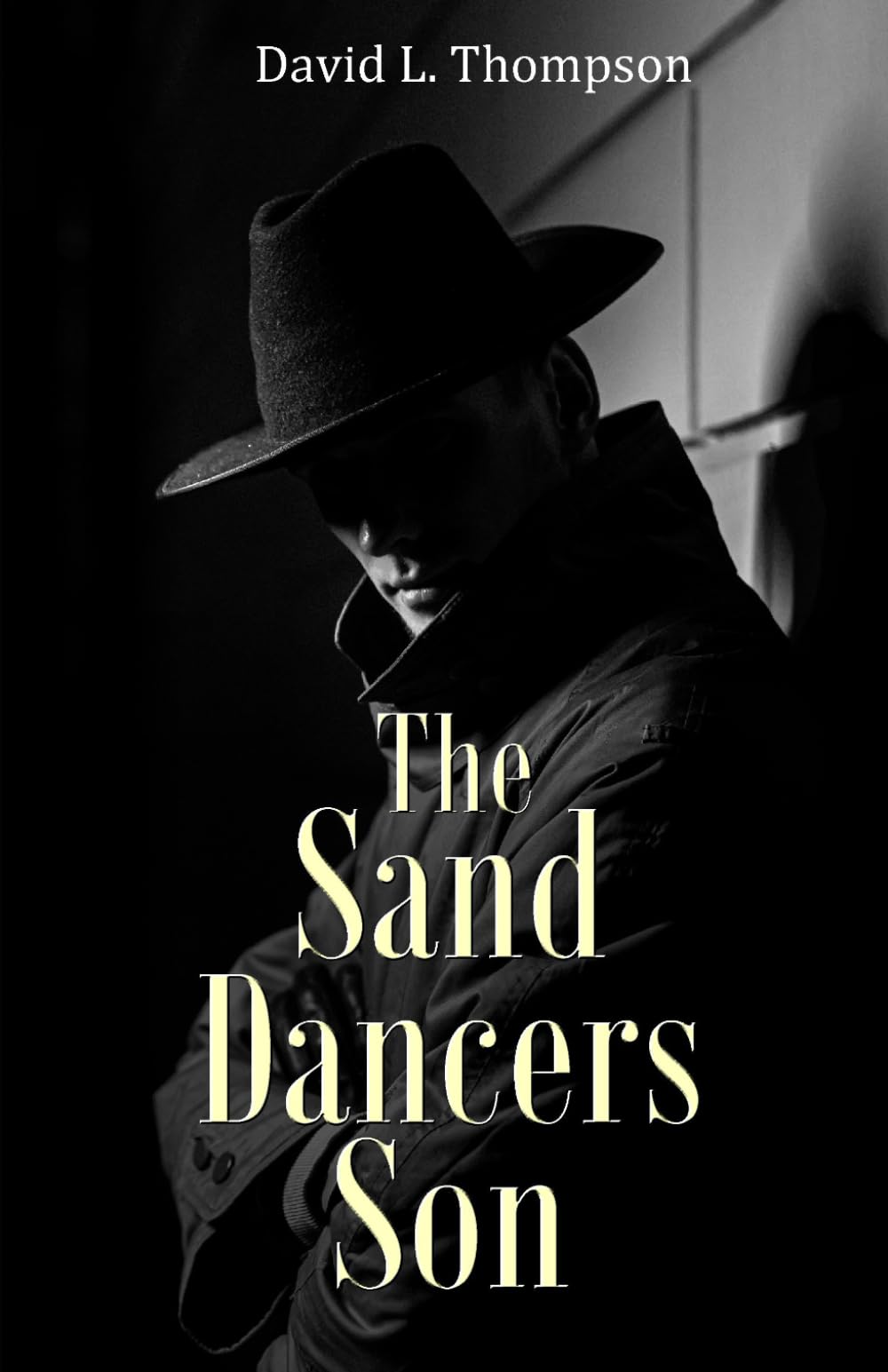 The Sand Dancers Son (The Sand Dancers Trilogy)