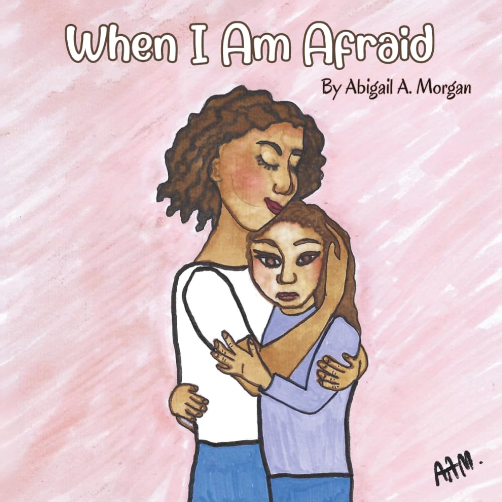 When I Am Afraid