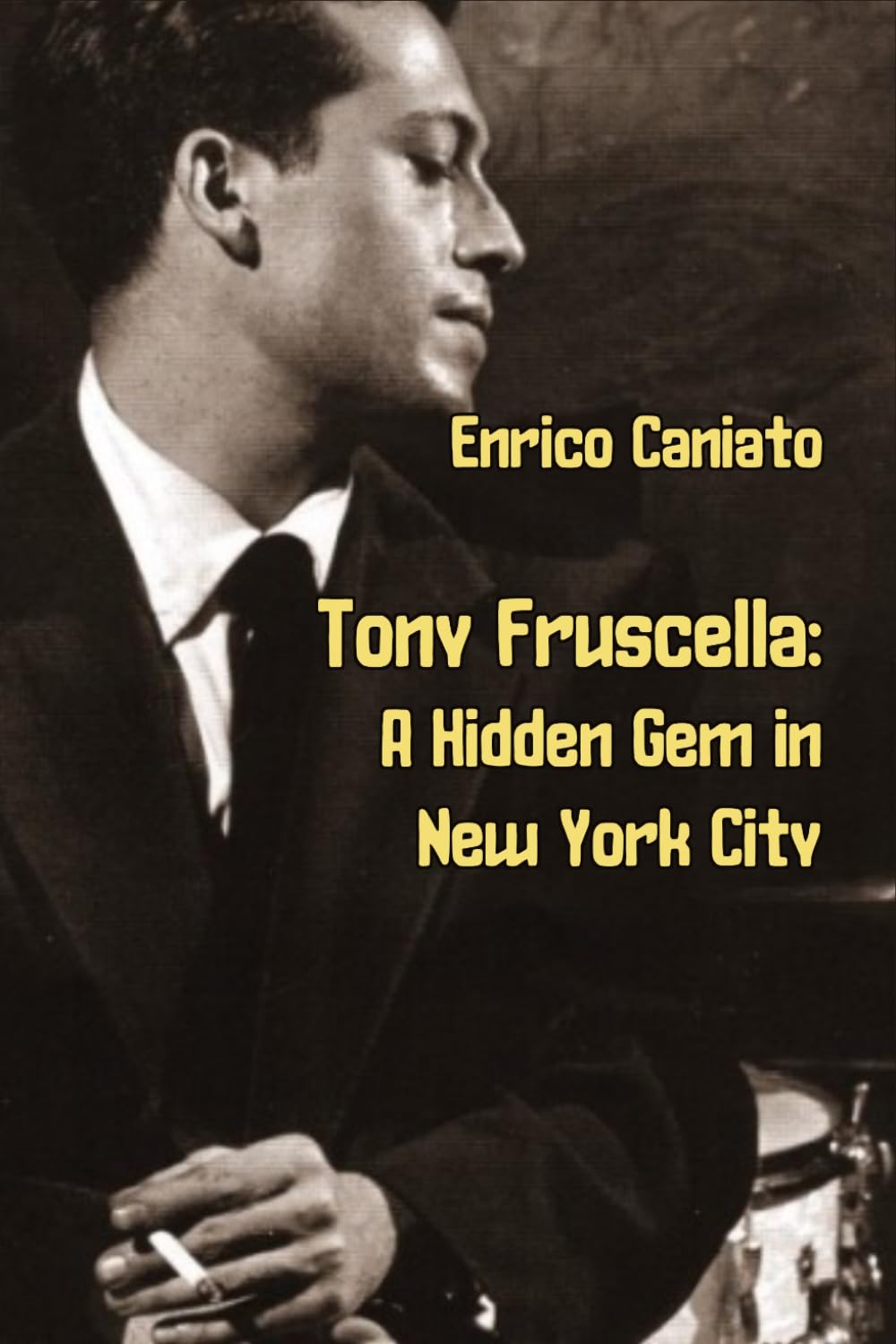 Tony Fruscella: A Hidden Gem in New York City