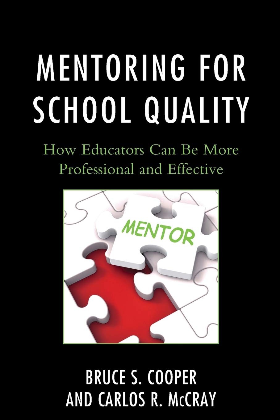 Mentoring for School Quality: How Educators Can Be More