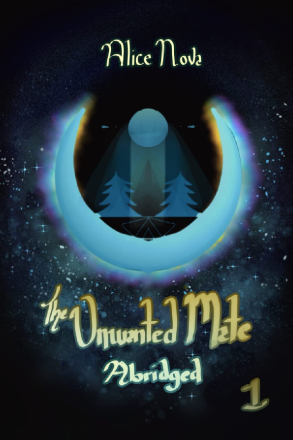 The Unwanted Mate: Abridged 1 (Unwanted Abridged Series)