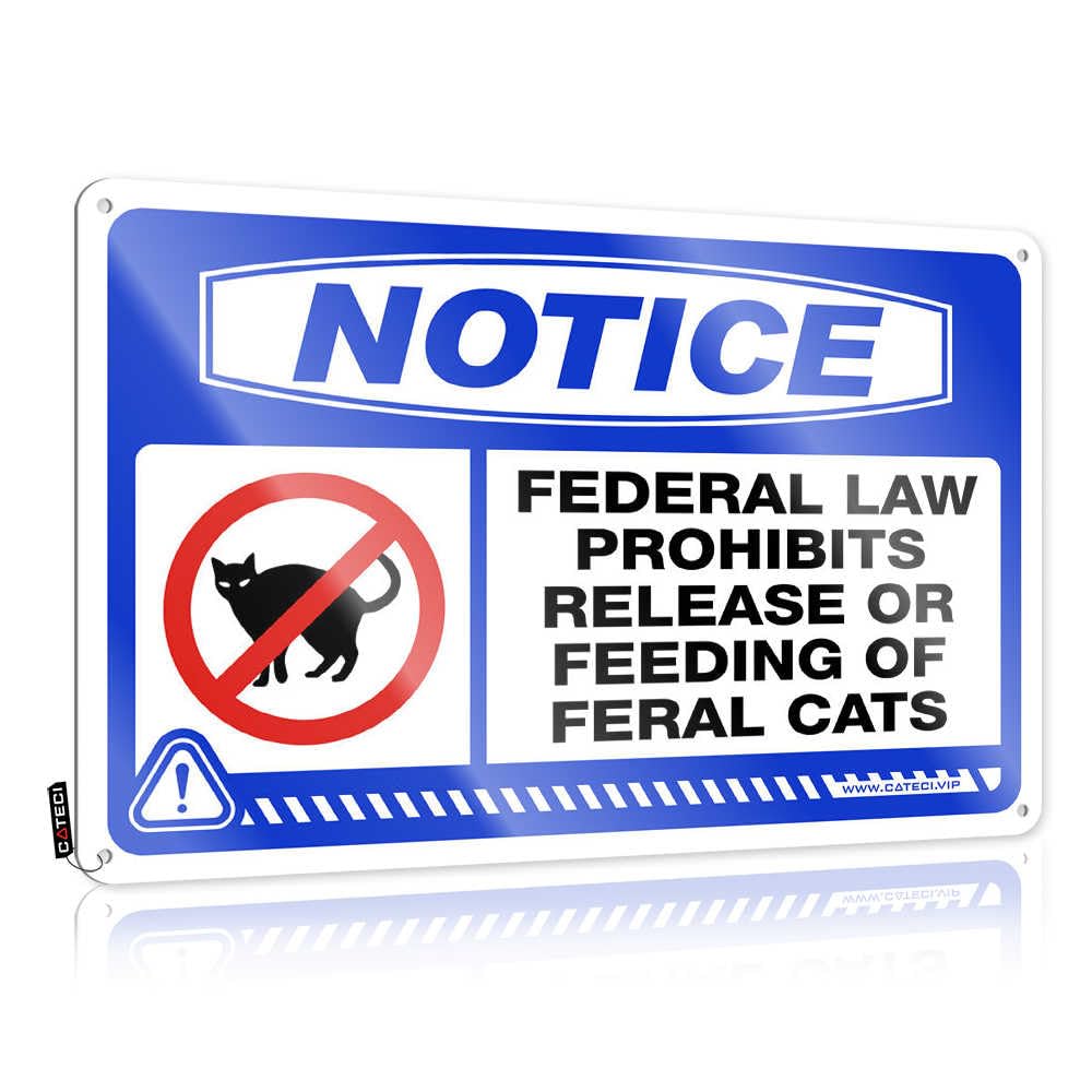 Fzfn Colour Notice Federal Law Prohibits Release Or Feeding Of Feral Cats Modern Plaques | Tiki Bar Accessories Vintage Style Fun Kitchen Decoration Easy Hang(20X30cm)