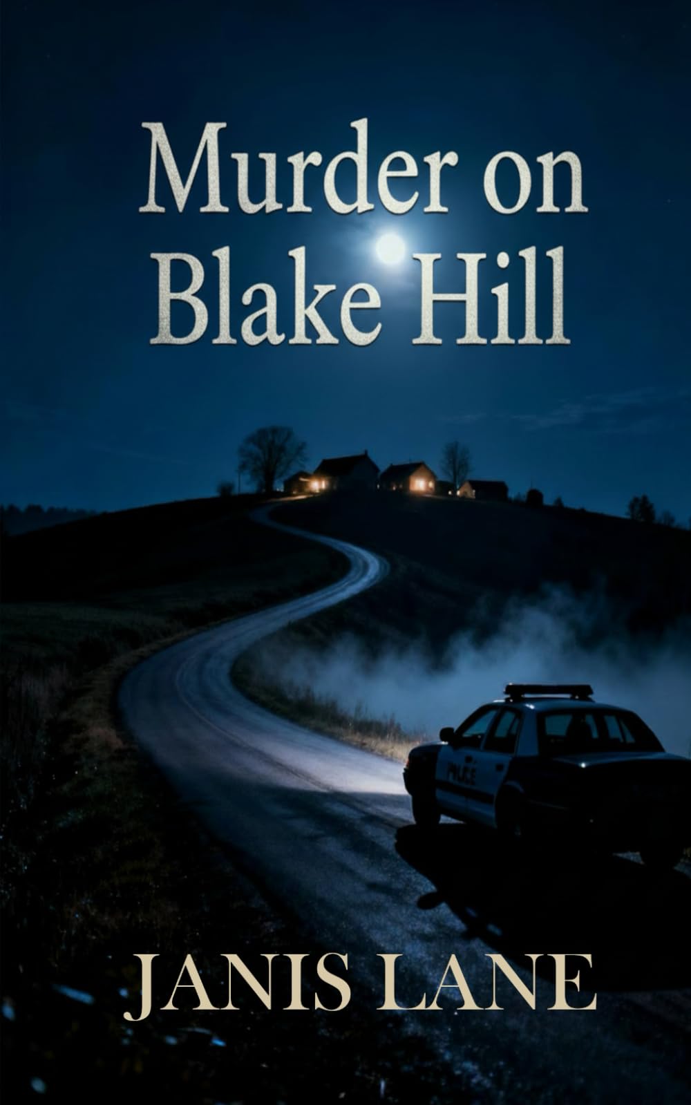 Murder on Blake Hill