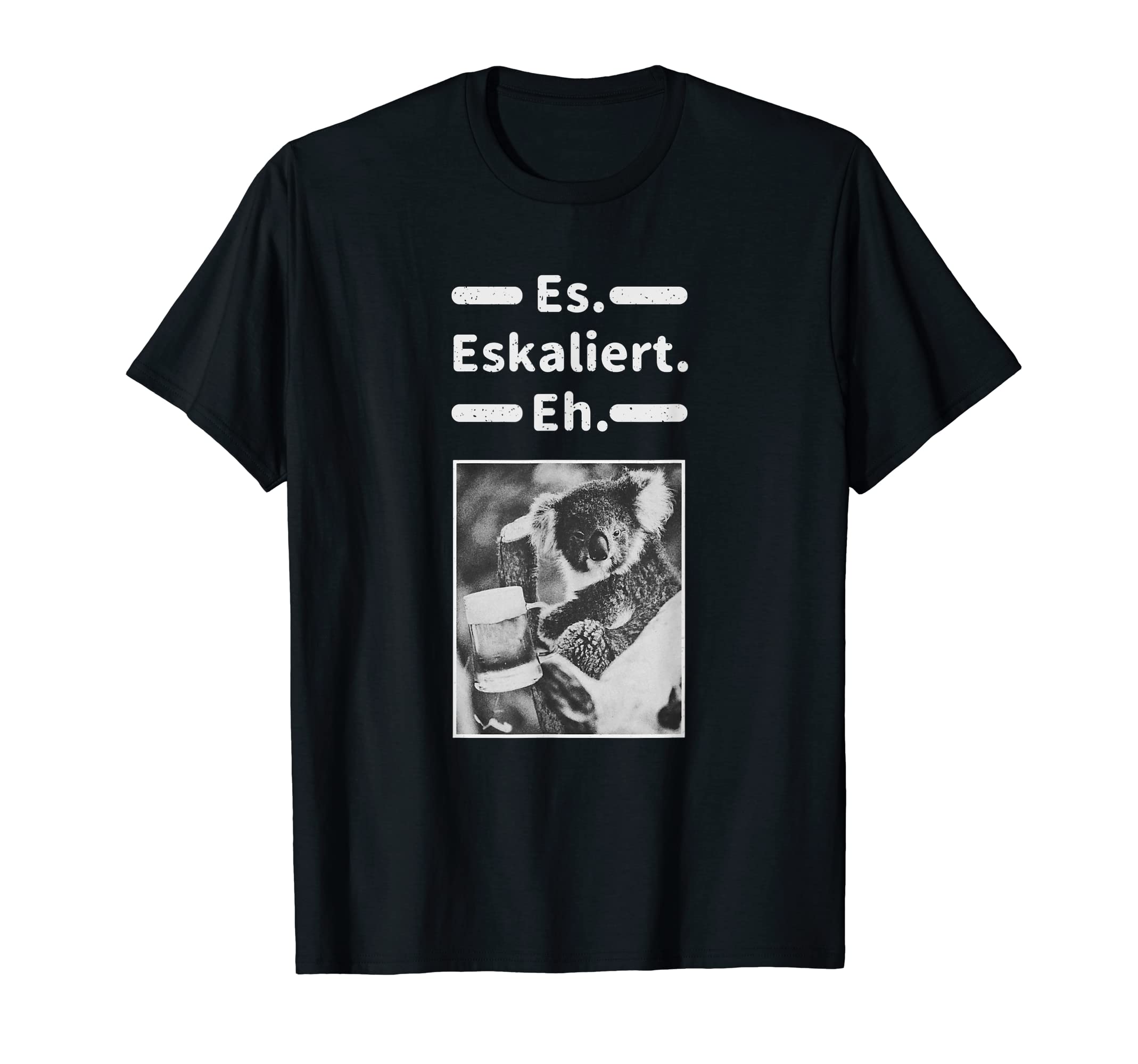 It Escalates Eh Design Koala with Beer Funny Gift T-Shirt