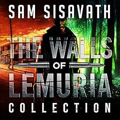 The Walls of Lemuria: The Keo Storyline Audiobook By Sam Sisavath cover art