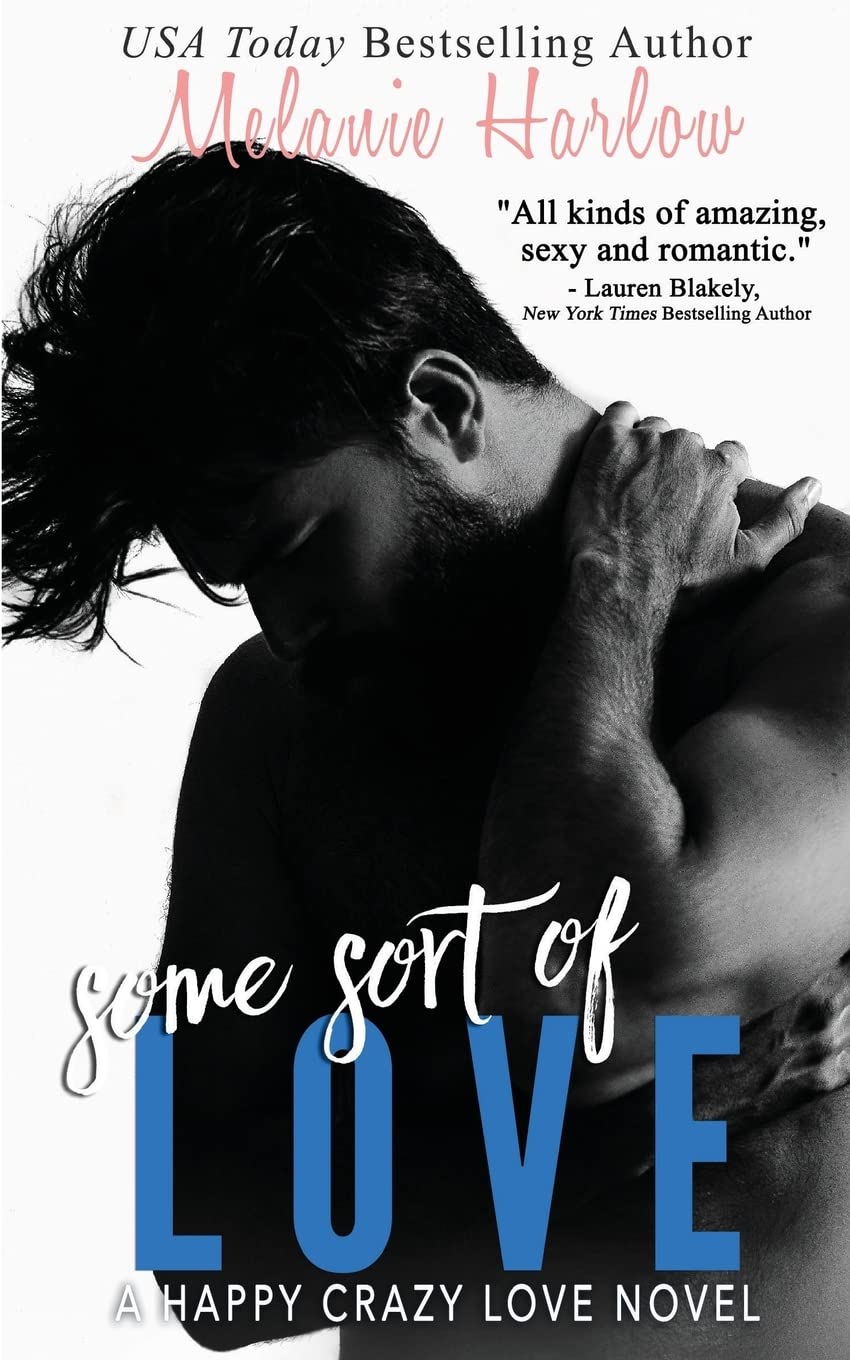 Some Sort of Love (Jillian and Levi): A Happy Crazy Love Novel: Volume 3