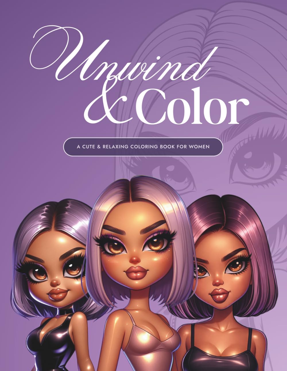 Unwind & Color: A Cute and Relaxing Coloring Book for Women