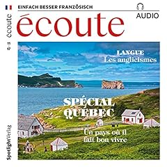 Couverture de &Eacute;coute Audio - Sp&eacute;cial Qu&eacute;bec. 11/2017