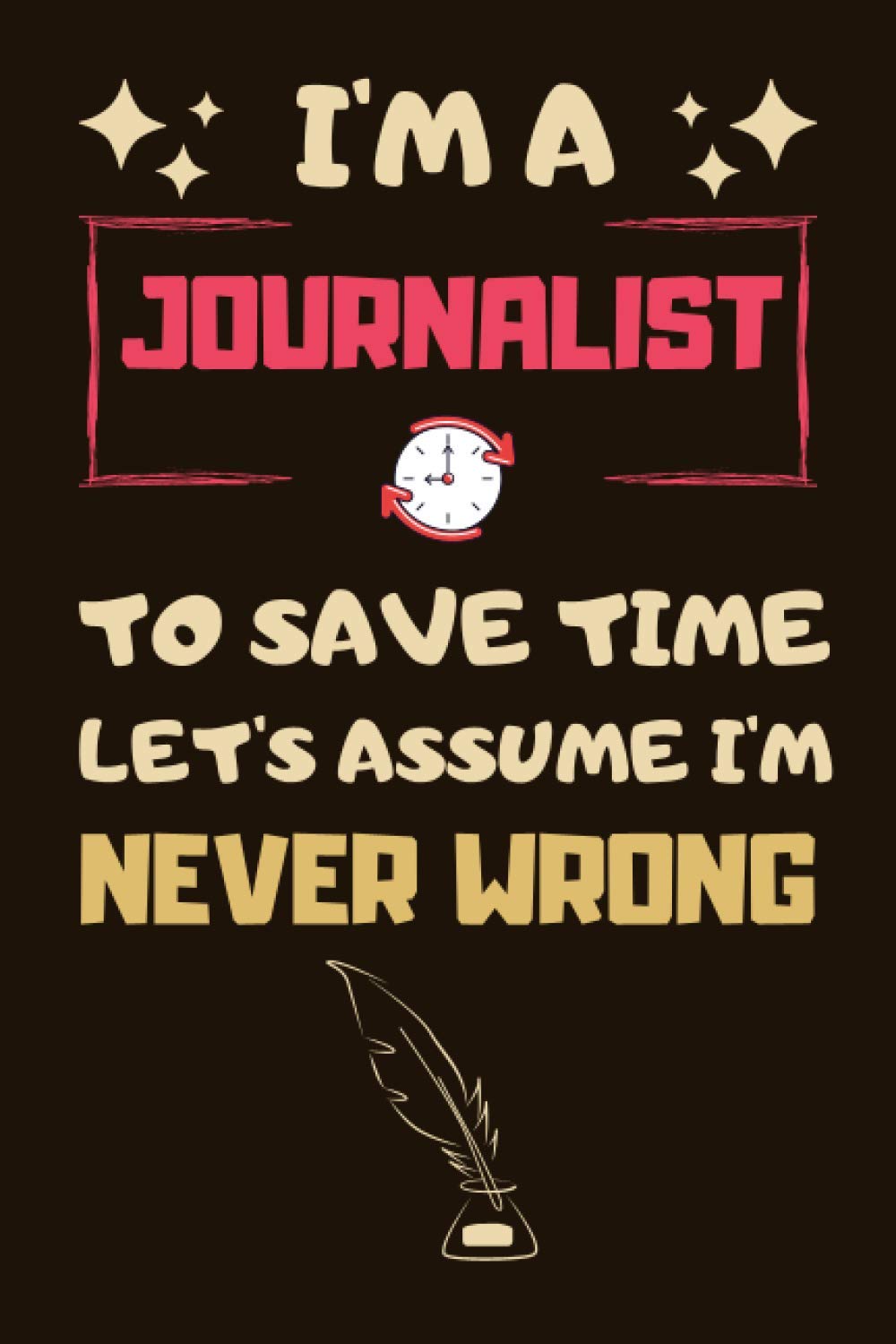 Journalist Gifts: Lined Notebook Journal Paper Blank, a Gift for Journalist to Write in (Volume 4)