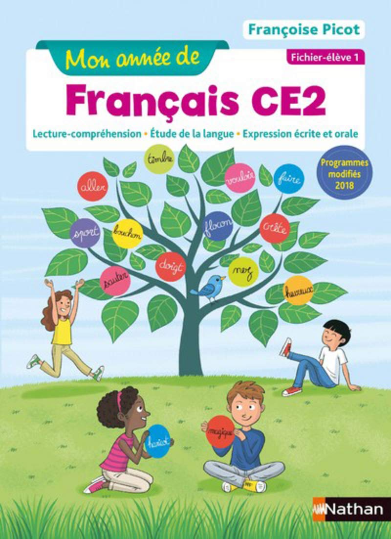 Mon année de Français - Fichier élève 1 - CE2 - 2019