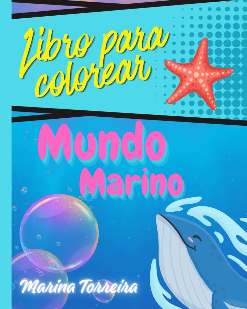 Libro para colorear - Mundos Marino (versión en Español): Tanto para adultos y niños