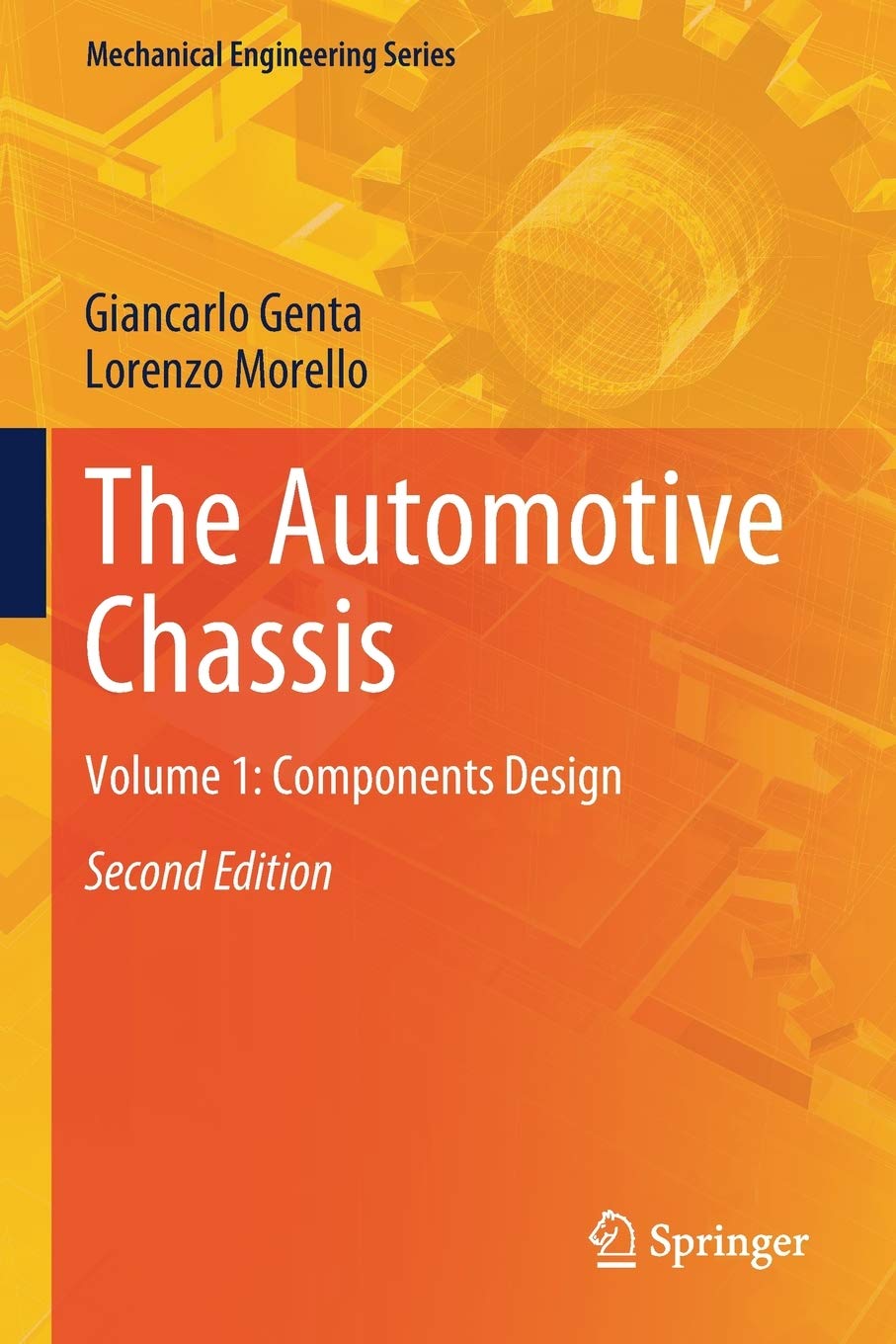 The Automotive Chassis: Volume 1: Components Design (Mechanical Engineering Series)