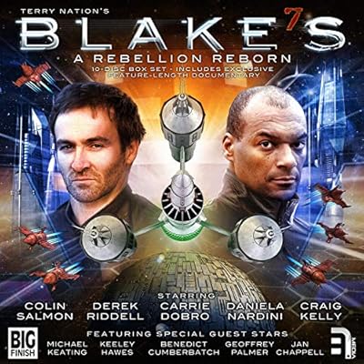 Blake's 7 - A Rebellion Reborn