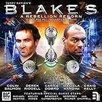 Cover of Blake's 7 - A Rebellion Reborn