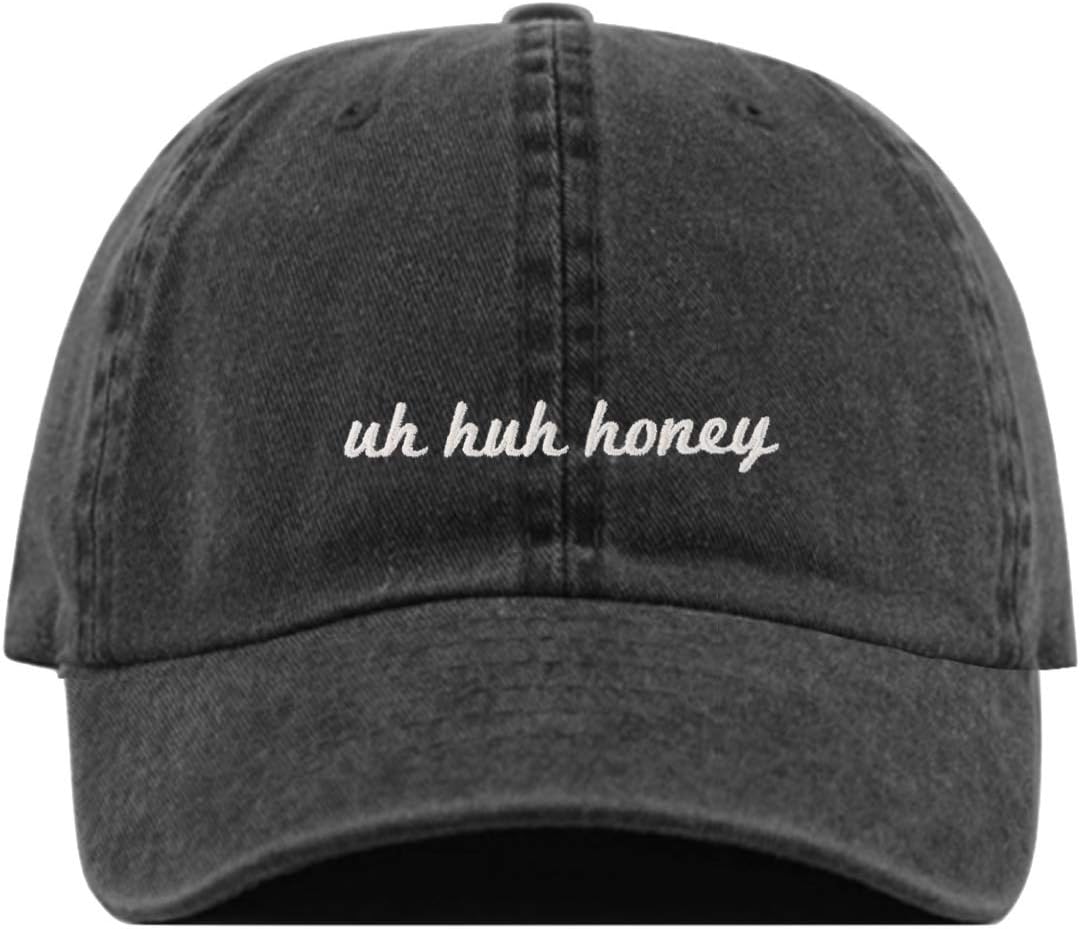 Uh Huh Honey Baseball Hat, Embroidered Dad Cap, Unstructured Soft Cotton, Adjustable Strap Back (Multiple Colors)