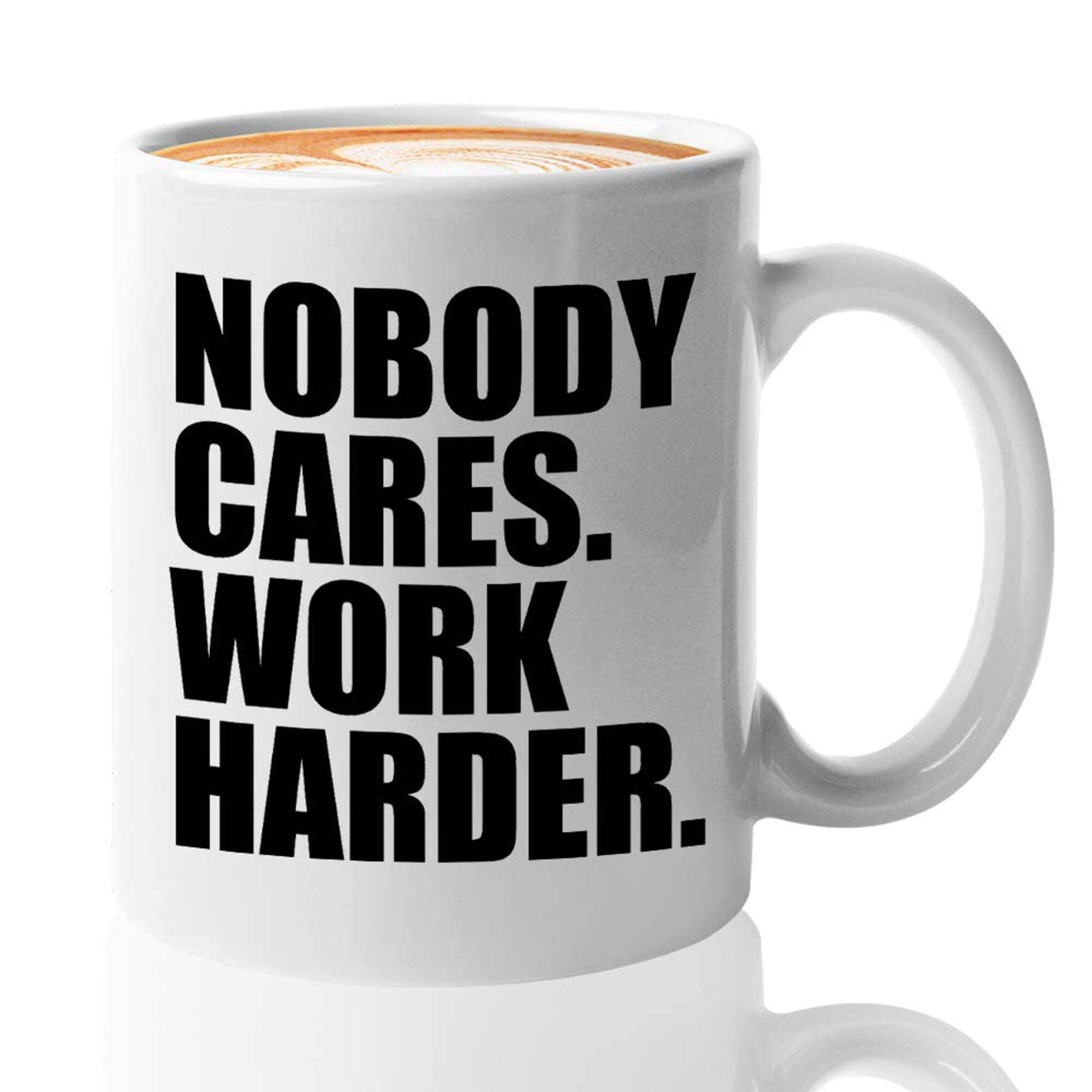 Gray Granite Coffee Mug Funny Ceramic 11oz Inspirational White Nobody Cares Work Harder For Boss Coworker HDWP
