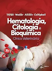 Hematologia, Citologia e Bioquímica Clínica Veterinária