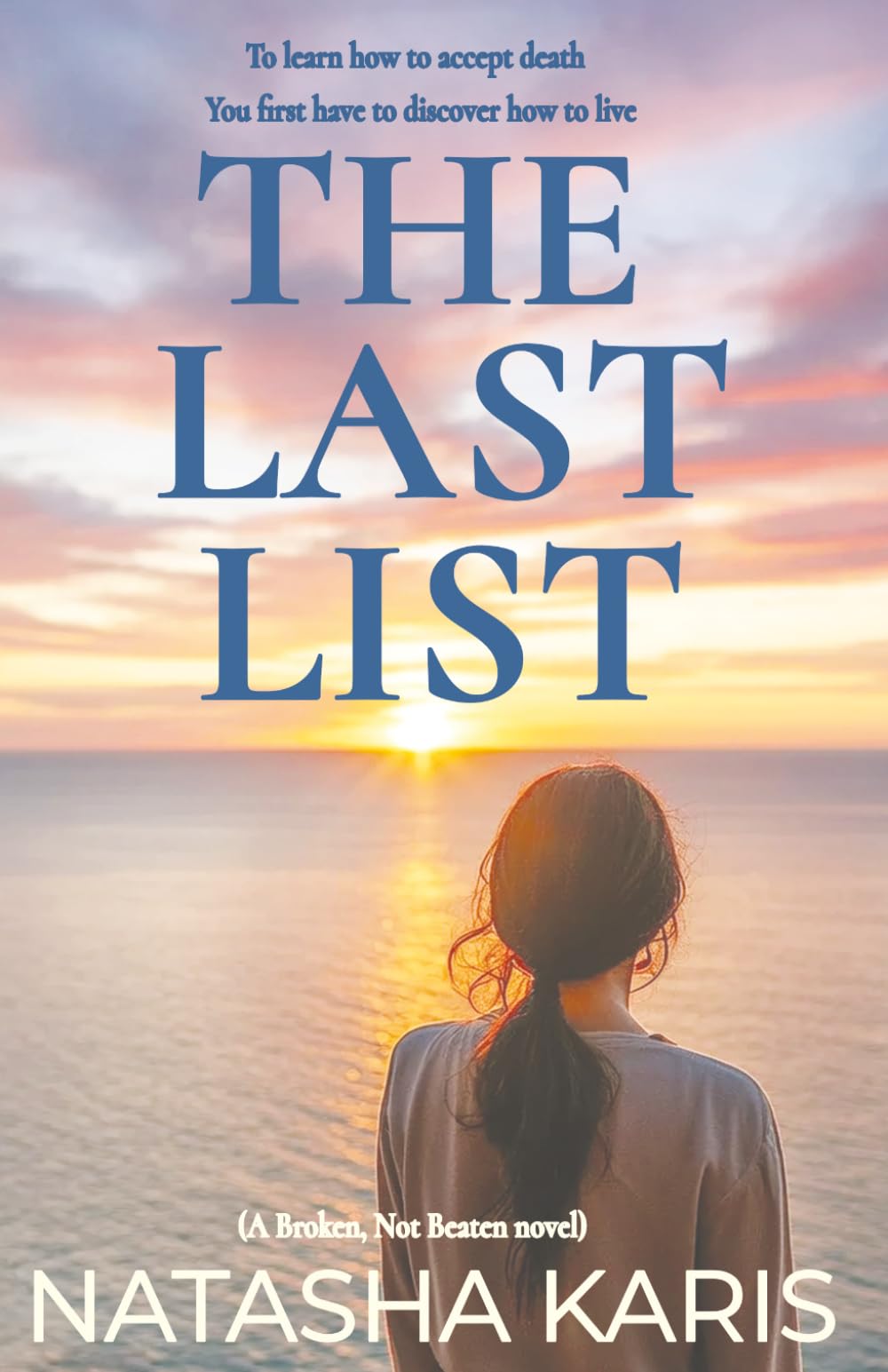 The Last List (Broken, Not Beaten)