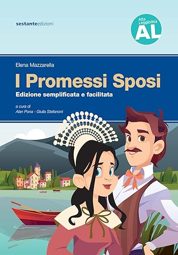 I promessi sposi. Edizione semplificata e facilitata